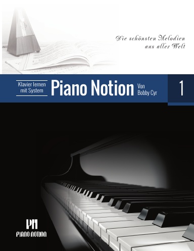 Klavier lernen mit System Piano Notion Buch Eins (Spiralbindung)