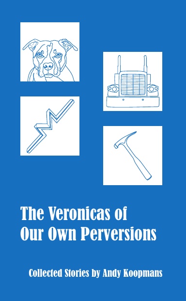 The Veronicas of Our Own Perversions