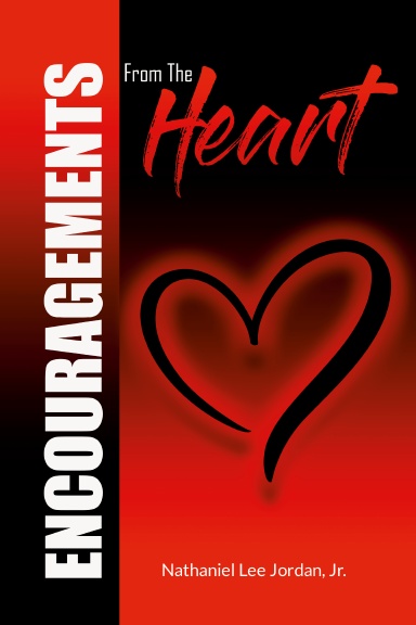 Encouragements From The Heart