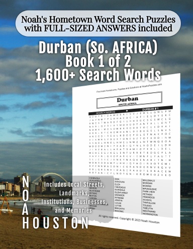 Noah’s Hometown Word Search Puzzles with FULL-SIZED ANSWERS included Durban (So. AFRICA), Book 1 of 2