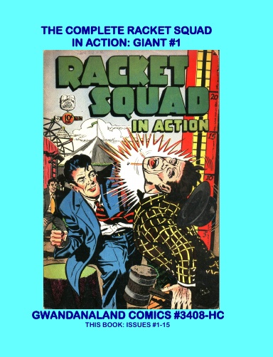 The Complete Racket Squad In Action: Giant #1 (HC)