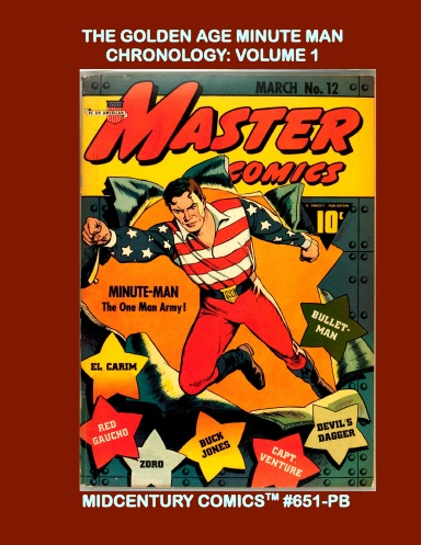 The Golden Age Minute Man Chronology: Volume 1 (Paperback Edition)