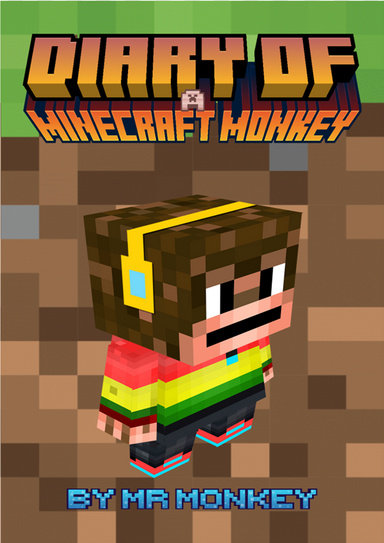 Diary Of A Minecraft Monkey