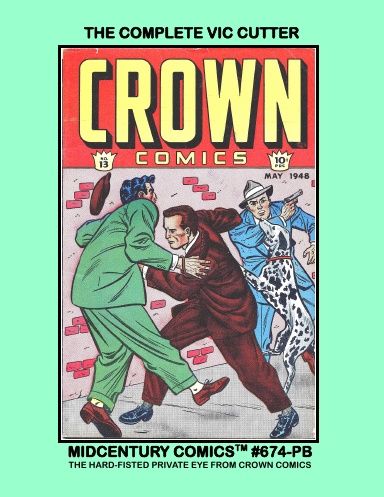 The Complete Vic Cutter (Paperback Edition)