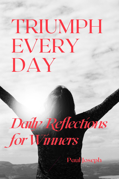 Triumph Everyday: Daily Reflection for Winners