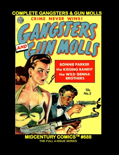 Complete Gangsters And Gun Molls