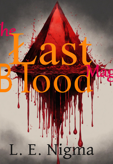 The Last Blood Mage