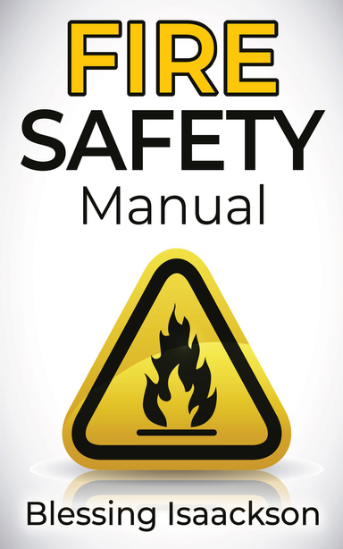 FIRE SAFETY MANUAL