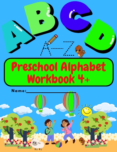 Preschool Alphabet Workbook 4+