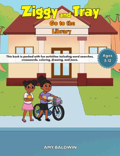 Ziggy and Tray Go To The Library Activity Book