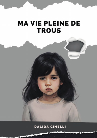 Ma vie pleine de trous
