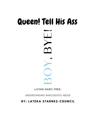 Boy, Bye! Living Narc Free