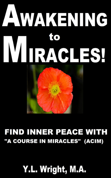 Awakening to Miracles!