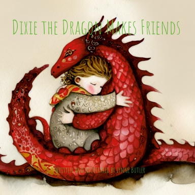 Dixie the Dragon Makes Friends
