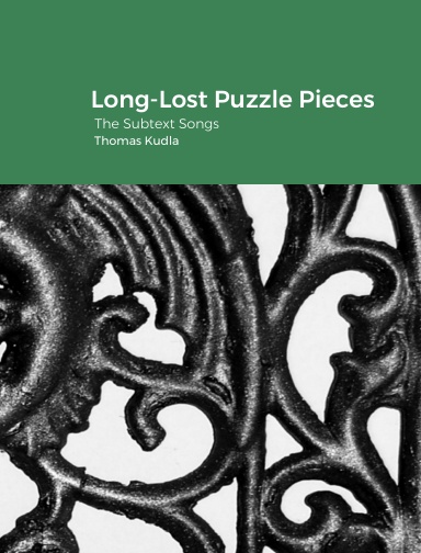 Long-Lost Puzzle Pieces: The Subtext Songs