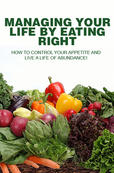 Managing you life by eating right