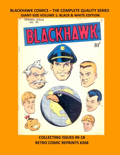BLACKHAWK COMICS – THE COMPLETE QUALITY SERIES GIANT-SIZE VOLUME 1: BLACK & WHITE EDITION