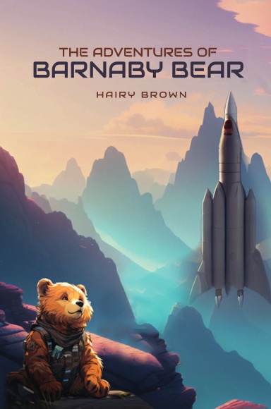The Adventures of Barnaby Bear Book one