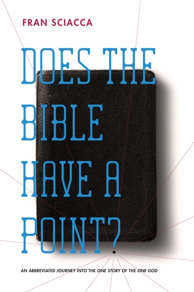 Does the Bible Have a Point?