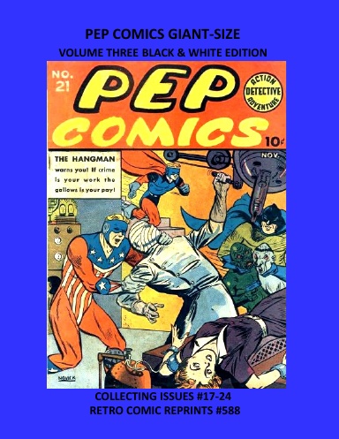 PEP COMICS GIANT-SIZE VOLUME THREE BLACK & WHITE EDITION