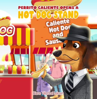 Perrito Caliente Opens A Hot Dog Stand