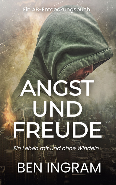 Angst und Freude: Ein Leben mit und ohne Windeln