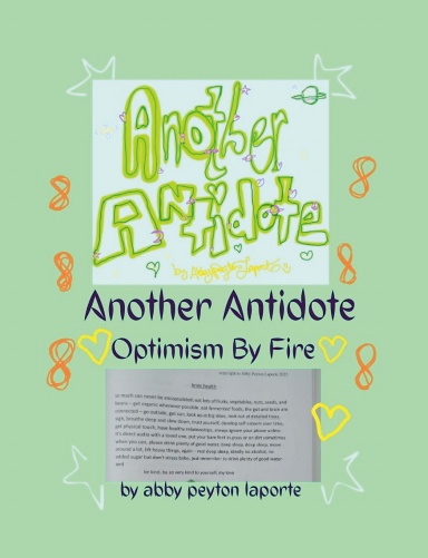 Another Antidote: Optimism By Fire