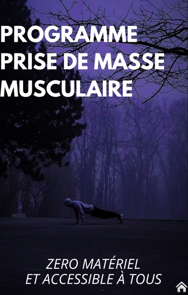Programme pour prise de masse musculaire à la maison