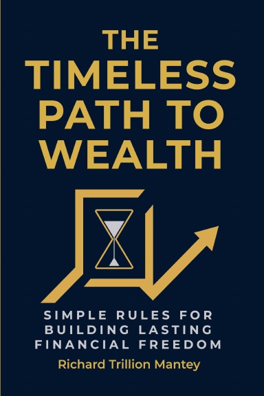 The Timeless Path To Wealth