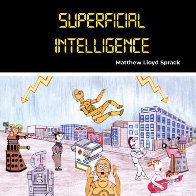 Superficial Intelligence