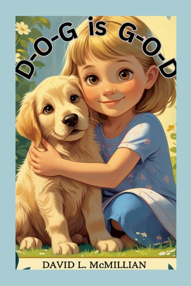 D-O-G is G-O-D