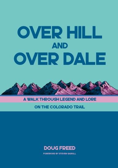 Over Hill and Over Dale