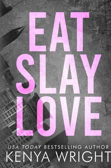 Eat Slay Love (Hardcover)