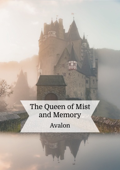 The Queen of Mist and Memory