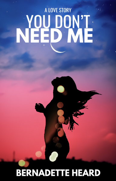 You Don't Need Me