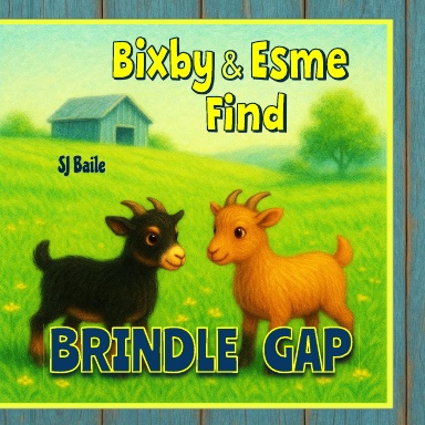 Bixby & Esme Find Brindle Gap