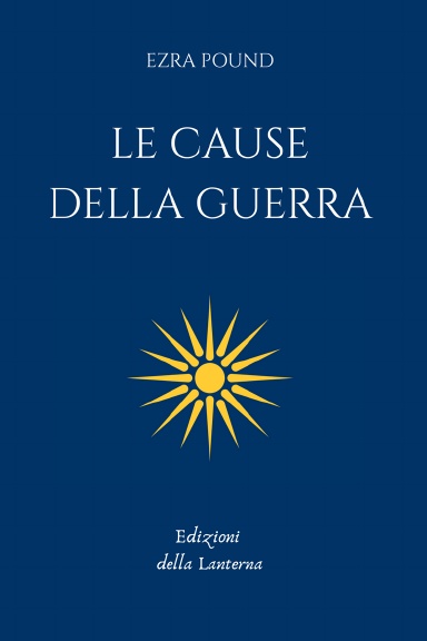 LE CAUSE DELLA GUERRA