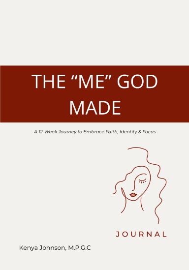 The "ME" God Made Journal