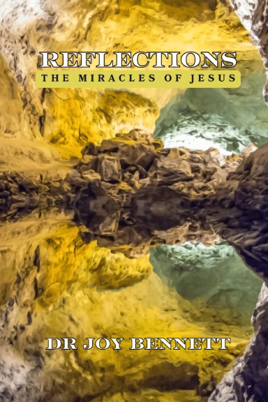 REFLECTIONS: The Miracles Of Jesus