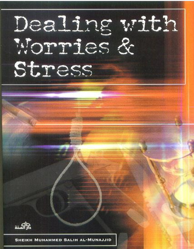 Dealing with worries and strees