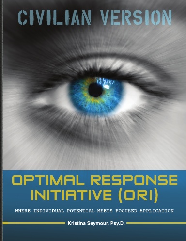 Optimal Response Initiative (ORI) Civilian Version