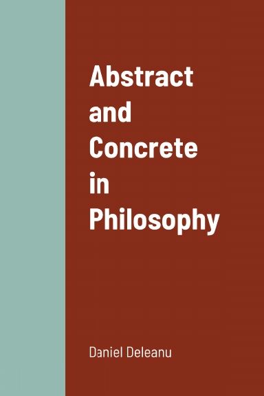 Abstract and Concrete in Philosophy