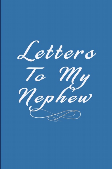 Letters to My Nephew