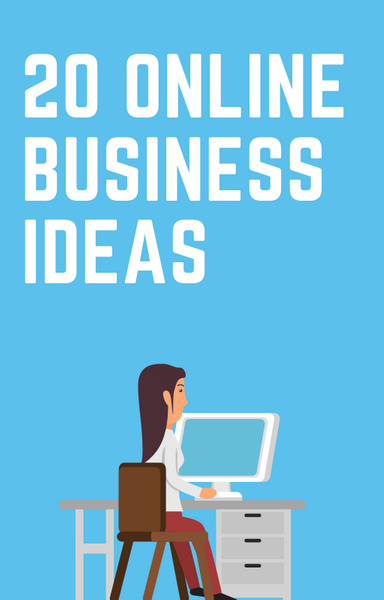20 Online Business Ideas