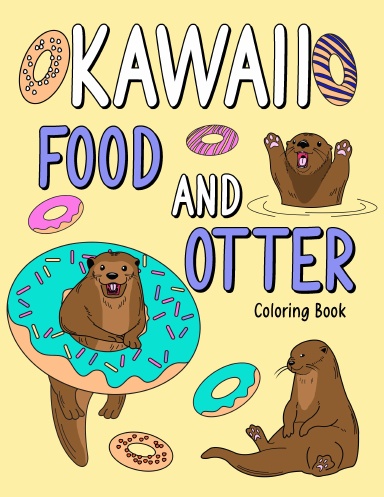 Otter Coloring Book: Adult Coloring Book, Animal Coloring Book, Floral Mandala Coloring Pages, Quotes Coloring Book, Gift for Otter Lovers [Book]