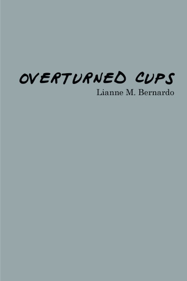 Overturned Cups