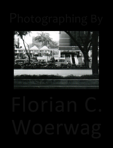 Photographing By Florian C. Woerwag