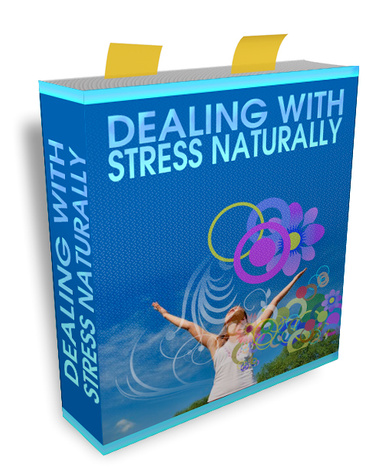 Dealing With Stress Naturally