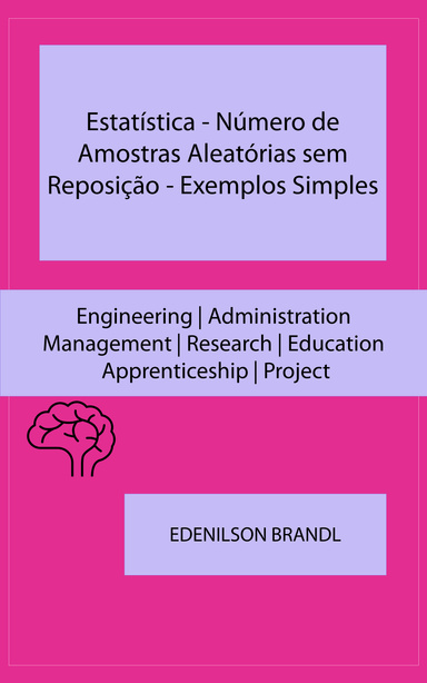 Estatística - Número de Amostras Aleatórias sem Reposição - Exemplos Simples