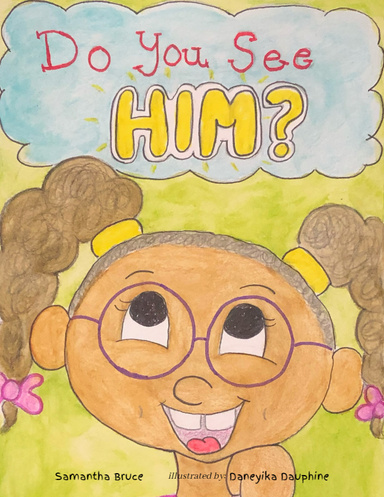 Do You See Him?